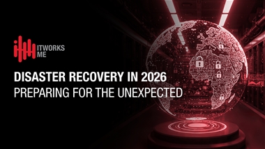 Disaster Recovery in 2026: Preparing for the Unexpected 